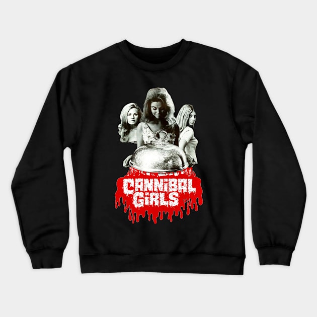 cannibal girls Crewneck Sweatshirt by Cupangmegan